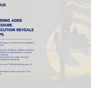 Why Fiber Programs Fall Behind Even When Funding Is Available